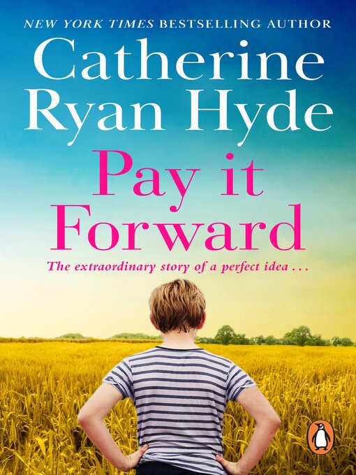 Title details for Pay it Forward by Catherine Ryan Hyde - Available